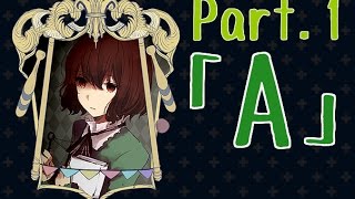 【実況プレイ】「A」真っ赤なサーカスを見に行ったー　Part.1