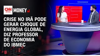 Vídeo: Bloqueio em Ormuz pode causar crise energética, diz professor do Ibmec | RESENHA DO DINHEIRO