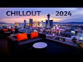 Ambient CHILLOUT MIX 2024 Feeling More Confident Stronger In Thought Golden Glow
