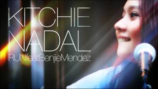 Kitchie Nadal - Run feat Benjie &quot;Bagets&quot; Mendez