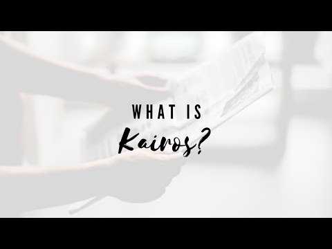 What Is Kairos?