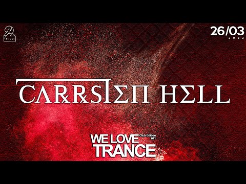 Carrsten Hell LIVE @ We Love Trance CE 041 with Sneijder - Classic Stage - 26-03-2022