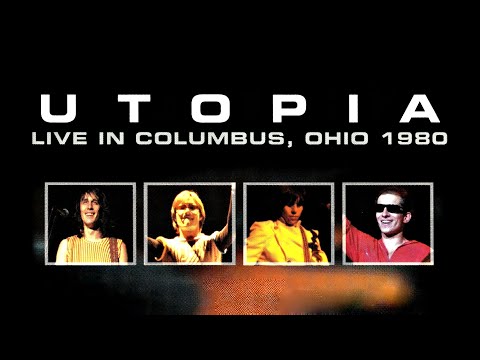 Utopia - Live at the Veterans Memorial Auditorium, Columbus, OH (1980) [60FPS]