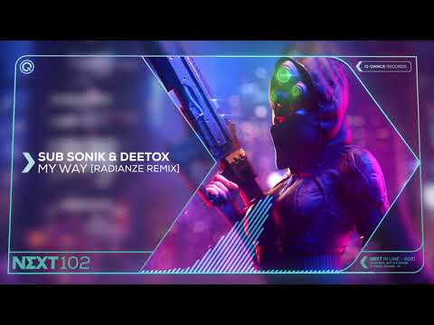 Sub Sonik & Deetox - My Way (Radianze Remix) | Q-dance presents NEXT