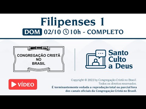 Santo Culto a Deus (Vídeo) - DOM - 02/10/2022 10:00 - Filipenses 1