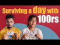 Surviving A Day with Rs:100 | Kukku & Deepa| TheDKtales