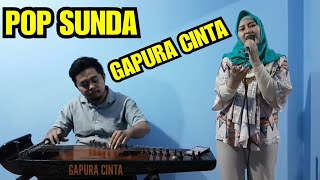 Download lagu POP SUNDA : GAPURA CINTA mp3
