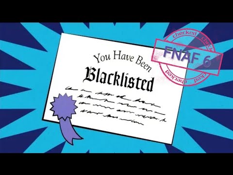BLACKLISTED ENDING||FNAF 6:Pizzeria simulator