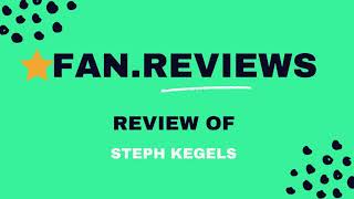Steph Kegels Review