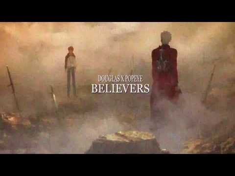 ( TEAM-DARUMA ) Popeye X Douglas - Believer ( Prod.Amateru / Yomi5 )