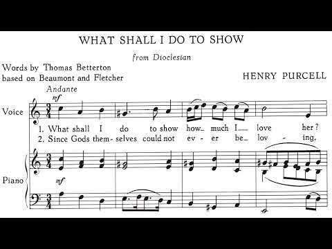 What shall I do to Show - Henry Purcell