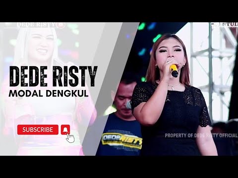 MODAL DENGKUL Voc DEDE RISTY I LIVE MUSIC " DEDE RISTY " GANJENE PANTURA I
