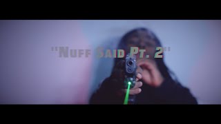 Smoke Da Don & NoLimit Mello • Nuff Said Pt. 2 | Filmed by @RayyMoneyyy