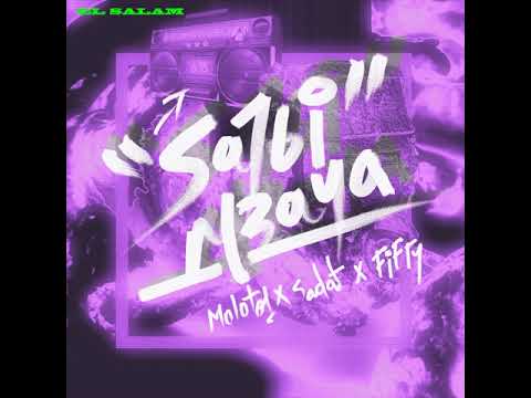 Molotof x Sadat & Fifty - Sa7bi M3aya سادات  و فيفتي  مع مولوتوف - صاحبي معايا (EL SALAM)