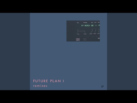Future Plan I (Betonkust Remix)