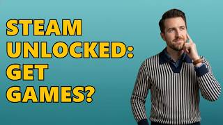 How To Download From Steam Unlocked
