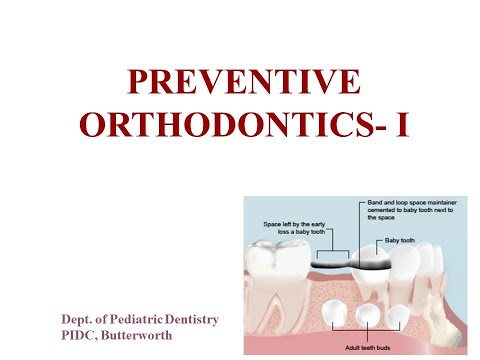Preventive Orthodontics I