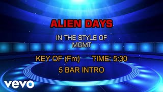 MGMT - Alien Days (Karaoke)