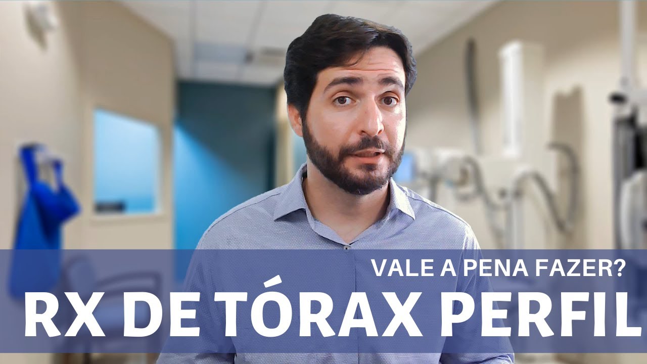 Perfil do Raio-X de Tórax: vale a pena fazer? É importante? | Galvani Filho