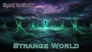 Strange World by Iron Maiden - with lyrics + images generated by an AI