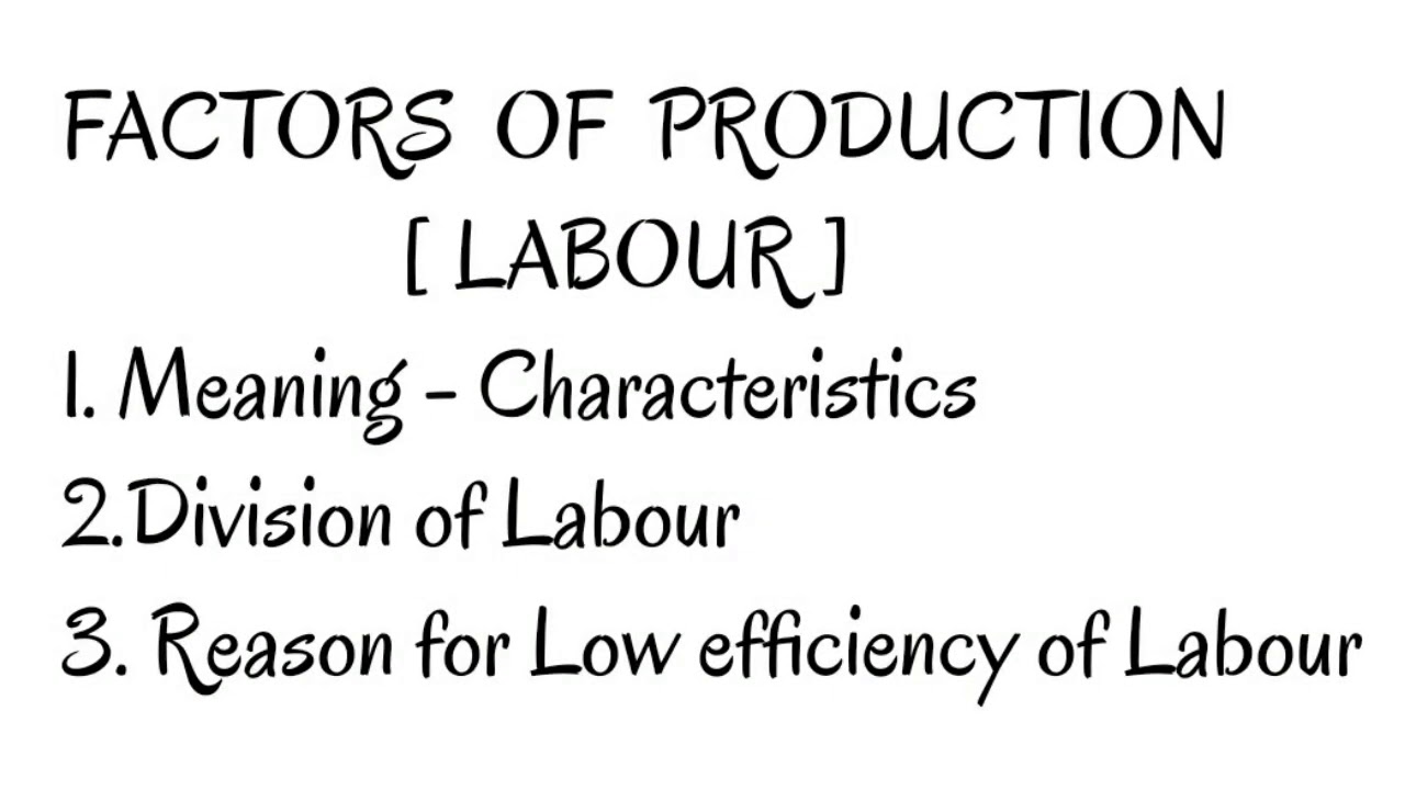 Economic Applications | Class X | Factors of Production (Labour) |