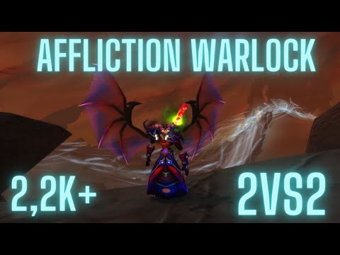 Affliction Warlock 2vs2 Arena 2,2k+ Shadowlands PvP Saison 1