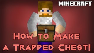 ✔ MINECRAFT | How to Make a Trapped Chest! 1.14