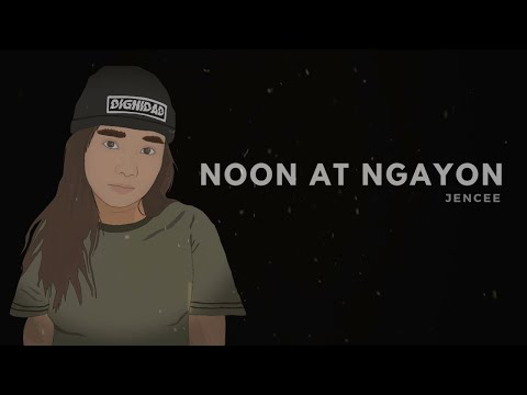 Noon At Ngayon - JenCee (Official Audio)