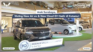 Arek Suroboyo, Wuling New Air ev & New Cloud EV Hadir di Kotamu!
