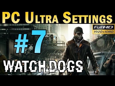 Watch Dogs (PC MAX SETTINGS) Walkthrough - Part 7 Mission Backseat Driver Gameplay 1080p