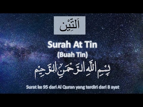 AL QURAN MERDU surah AT TIN 41X (Al Quran Surah At Tiin 41X repeat)