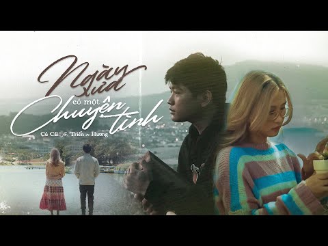 Ngày xưa có một chuyện tình - Củ Cải