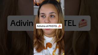 Adivina el PASTEL🍰😋#shortvideo #curiosidades