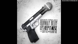 Runway Richy ft. Scotty ATL & Playboy Tre