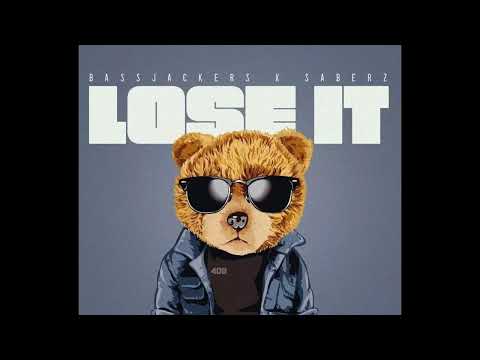 Bassjackers Ft SaberZ - Lose It