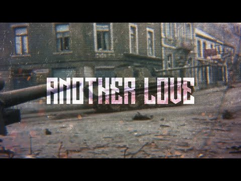 WW2 Edit - Another Love