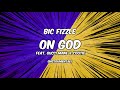 BiC Fizzle - On God [Instrumental]