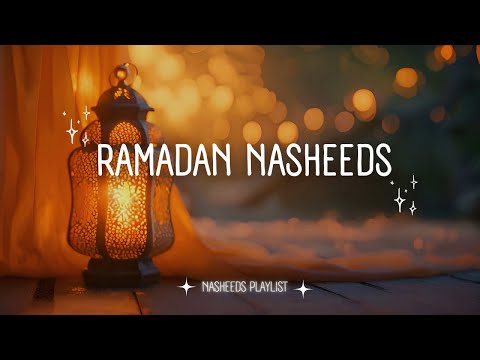 Ramadan Nasheed playlist | Nasheeds Collection for Ramadan 🌙✨ Ramadan 2026 !