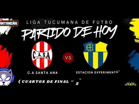 "CLUB ATLETICO SANTA ANA VS E. Experimental" - FM La Santaneña 106.9