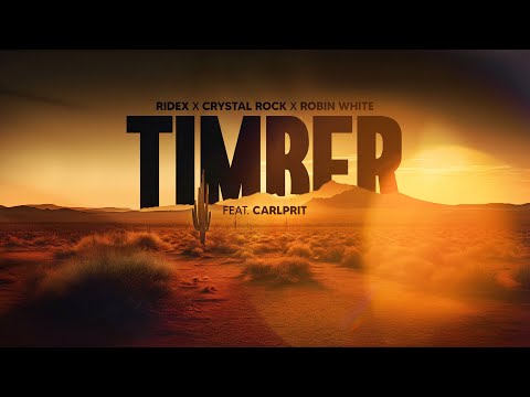 Ridex x Crystal Rock x Robin White - Timber (Official Audio)