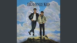 The Heavenly Kid (Out On The Edge)