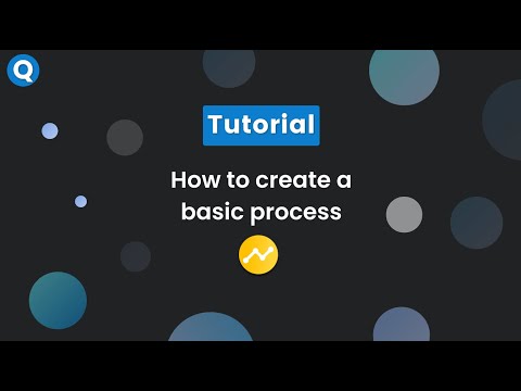 How to build a basic process