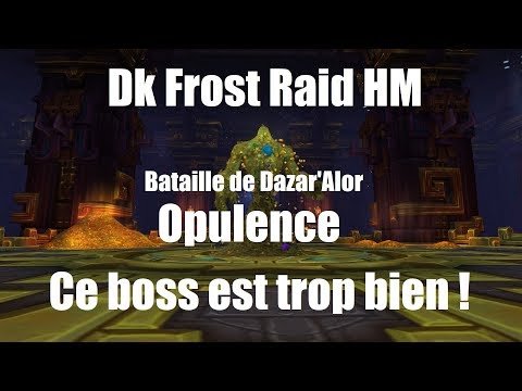 Dk givre raid HM - Opulence - Ce boss est trop bien !