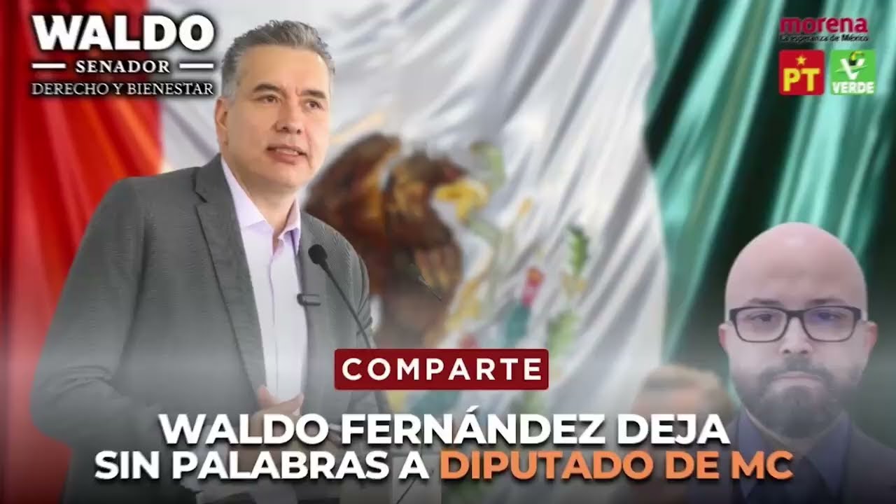 Waldo Fernández González deja sin palabras a Diputado de Movimiento Ciudadano | #Morena #Debate