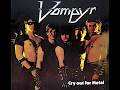 Vampyr Cry Out For Metal 1985 Full Album Heavy Metal Speed Metal