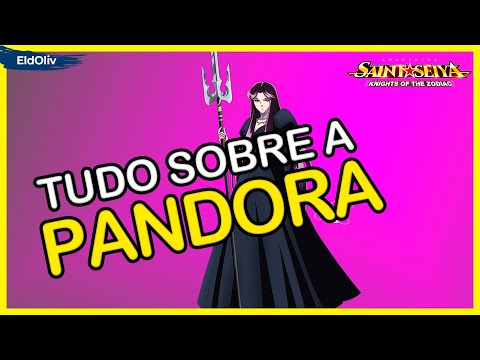 Tudo Sobre a Pandora - Saint Seiya Awakening