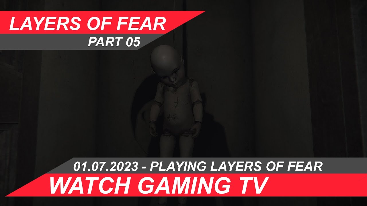 #layersoffear Part 05 -  #youtubestar  #gameplay #gameplaywalkthrough Bist Du bereit?