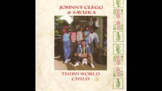 Johnny Clegg & Savuka - Third World Child