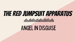 The Red Jumpsuit Apparatus - Angel In Disguise (8D Effect)