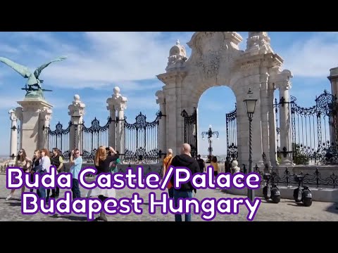 Walking Tour Around The Buda Castle/Palace In Budapest Hungary